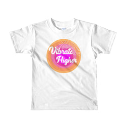 Vibrate Higher Short Sleeve Kids T-Shirt
